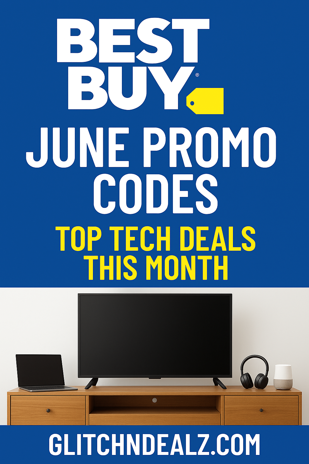 Best Buy June Promo Codes 2025 – Top Tech Deals This Month