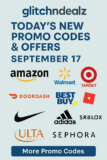 Today’s New Promo Codes & Offers (9/17)