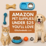 Amazon Pet Supplies Under $25 You’ll Love